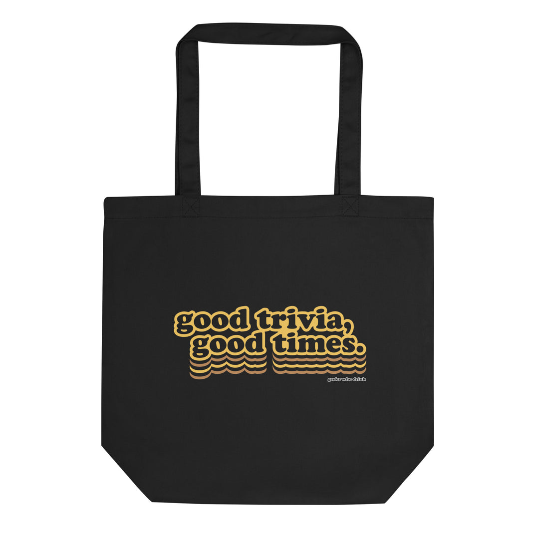 Good Trivia, Good Times Eco Tote Bag